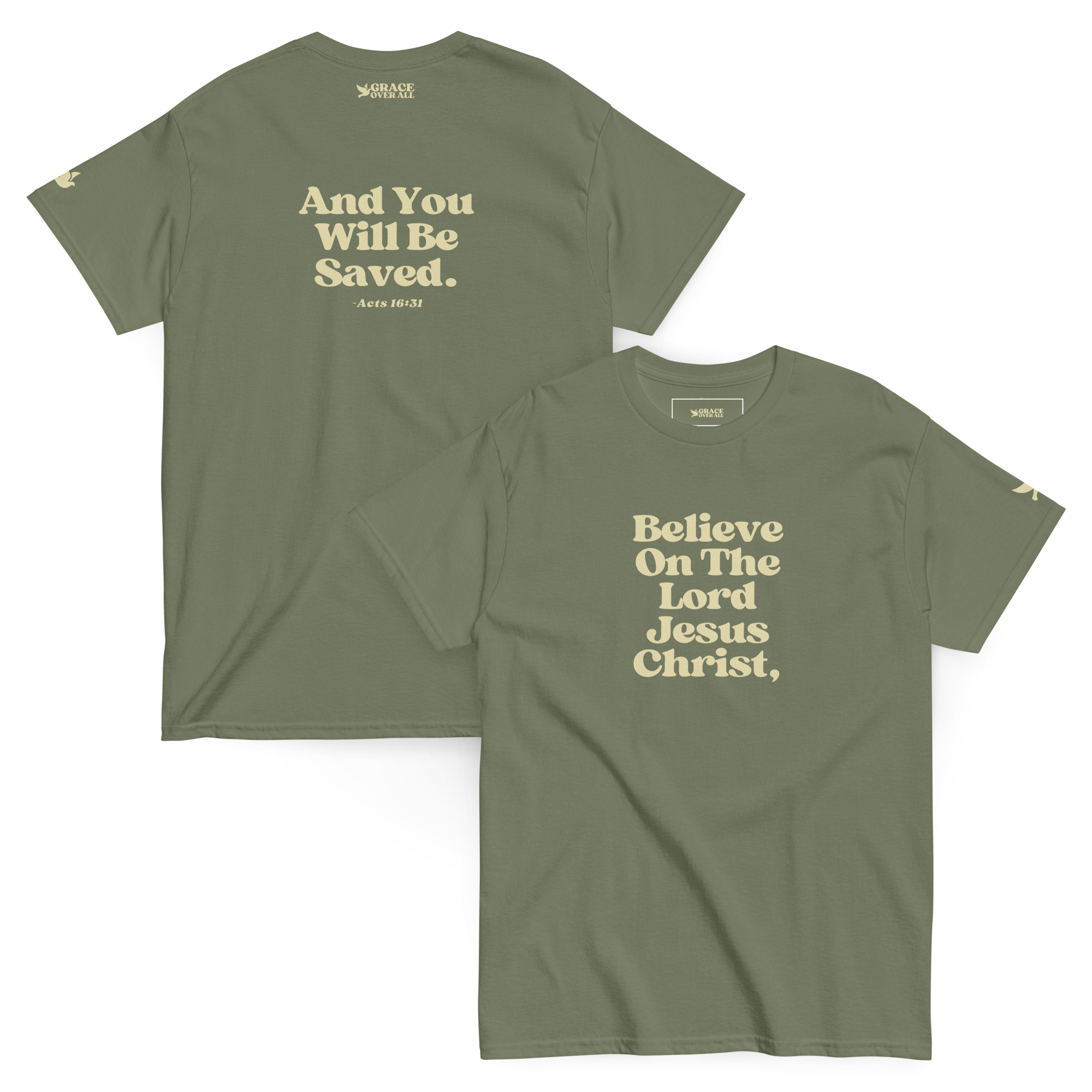 Grace Over All® — Believe On The Lord (Acts 16:31) — Premium Tee